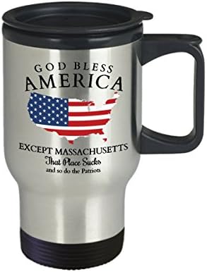 Бог да Благослови Америка, с изключение на Масачузетс, Това Място е Гадно, И Патриоти Също - Чаша за пътуване Най-Безочлив Настървени коментар За Кафе Чаша Чай
