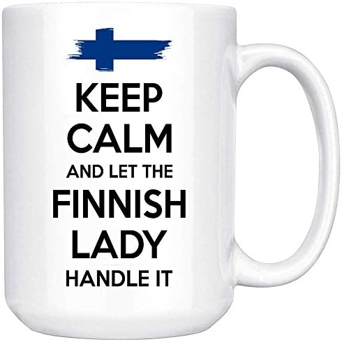 Финландски подарък за жени Баба, мама, Леля, Приятелка, Бяла Кафеена Чаша на 15 унции - успокой се И позволете на финландската дама да се Справят С Това